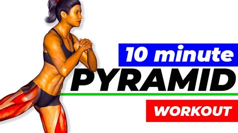 10 Minute Pyramid Power Level Up Your Fitness Game Youtube