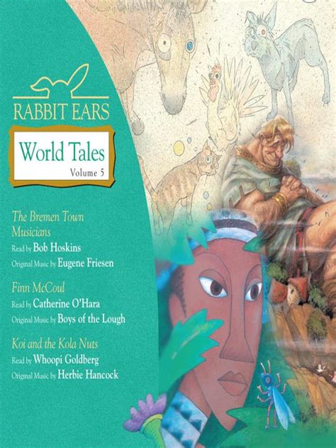 Rabbit Ears World Tales Volume 5 Carnegie Library Of Pittsburgh