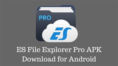 Es File Explorer Pro Apk Download For Android Latest Version 2018