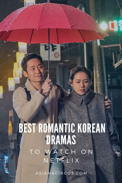 The 27 Best Romantic Korean Dramas To Watch On Netflix In 2020 Korean