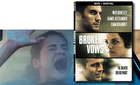 New Psychological Thriller Broken Vows Now Out On Dvd Digital Hd And