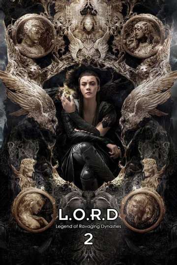 Lord Legend Of Ravaging Dynasties 2 2020 Movie Moviefone