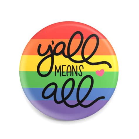 Yall Means All Pride Gay Pride Flag Rainbow Button Pin Etsy