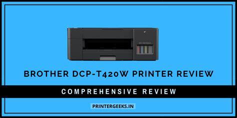 Brother Dcp T420w Ink Tank Printer Review Printer Geeks