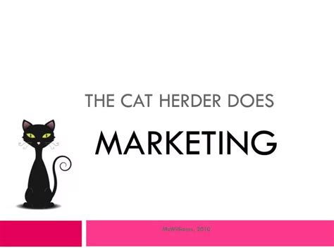 Ppt The Cat Herder Does Powerpoint Presentation Free Download Id