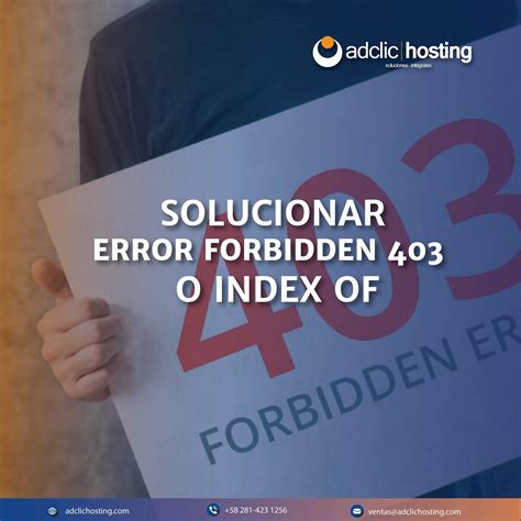 Solucionar El Error Forbidden Index Of Preguntas Adclic Hosting