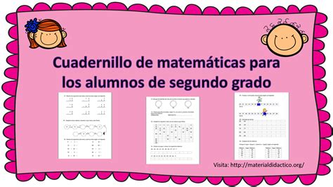Cuadernillo De Matemáticas Para Los Alumnos De Segundo Grado Material