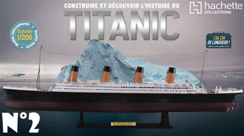 Construire Et DÉcouvrir Lhistoire Du Titanic 1200 Hachette