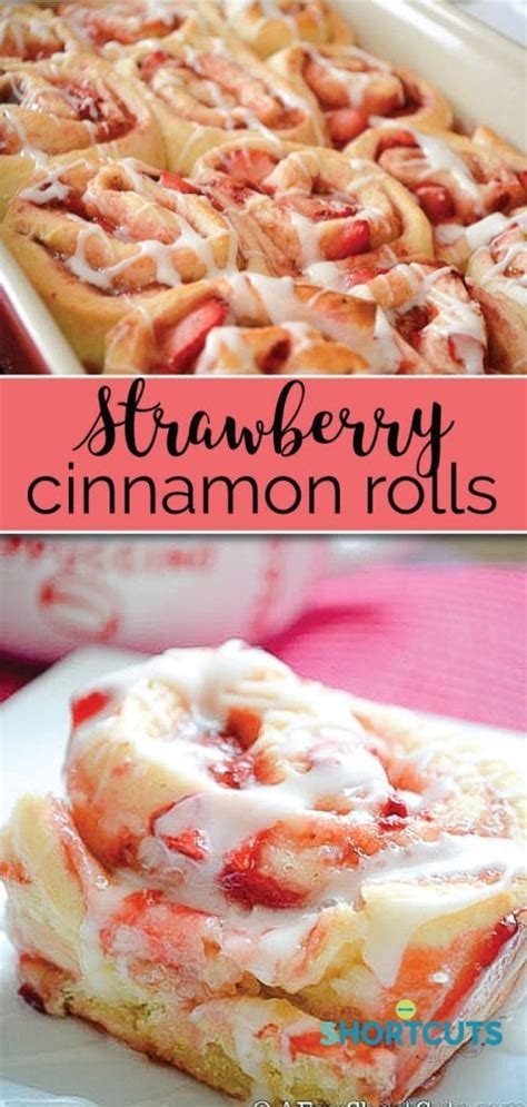 Strawberry Cinnamon Rolls A Few Shortcuts