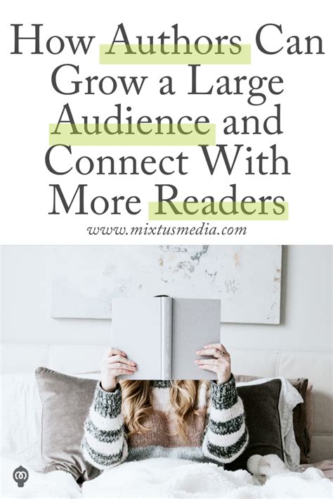 How Authors Can Grow A Large Audience And Connect With More Readers
