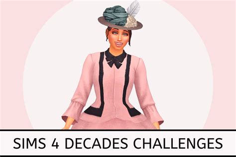 The Most Popular Sims 4 Decades Challenge Updated 2024
