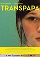 Transpapa (2012) | FilmTV.it