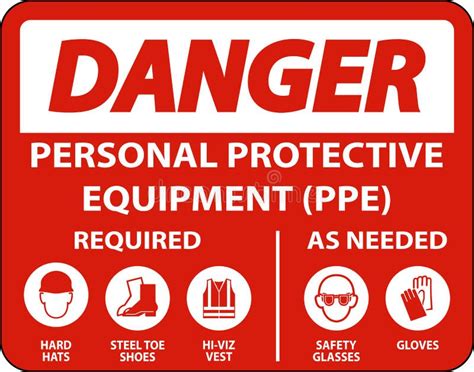 Danger Ppe Required As Needed Sign On White Background Stock Vector