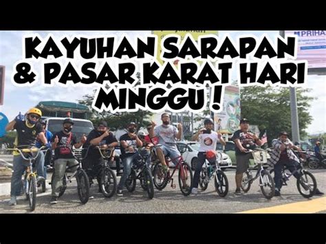 Ogos 2018 (belum ditentukan) hari : Kuantan BMX! Kayuhan Sarapan & Pasar Karat Pagi Minggu ...