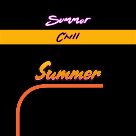 Summer Album By Summer Chill Spotify