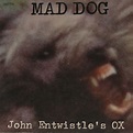 John Entwistle's Ox - Mad Dog (1975, Vinyl) | Discogs