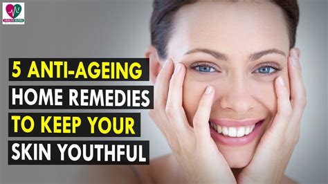 5 Anti Ageing Home Remedies To Keep Your Skin Youthful Health Sutra
