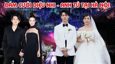 🔴trỰc TiẾp Đám Cưới Diệu Nhi Anh Tú Tại Hà Nội Có Sự Góp Mặt Của Đông Nhi Youtube