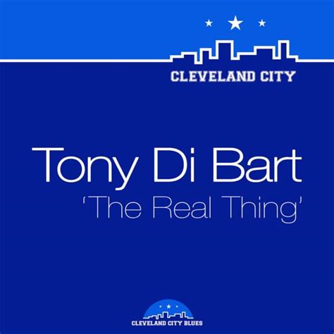 Tony Di Bart The Real Thing Lyrics Genius Lyrics