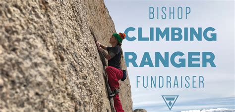 Support The Bishop Climbing Rangers Touchstone Climbing