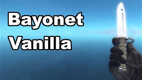 Bayonet Vanilla Csgo Skin Showcase Youtube