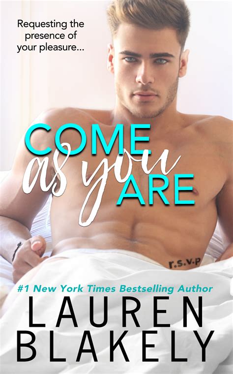 Come As You Are One Love By Lauren Blakely Goodreads