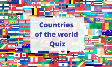 Countries Of The World Quiz 50 Country Questions And Answers