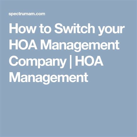 How To Switch Your Hoa Management Company Hoa Management Hoa Management Management Company