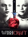 Wishcraft (2002) - IMDb