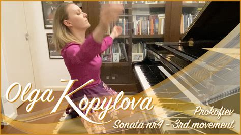 Olga Kopylova Sprokofiev Piano Sonata Nr4 Mov3 Youtube