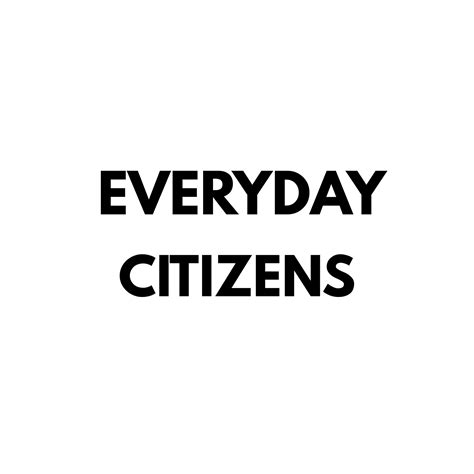 Everyday Citizens