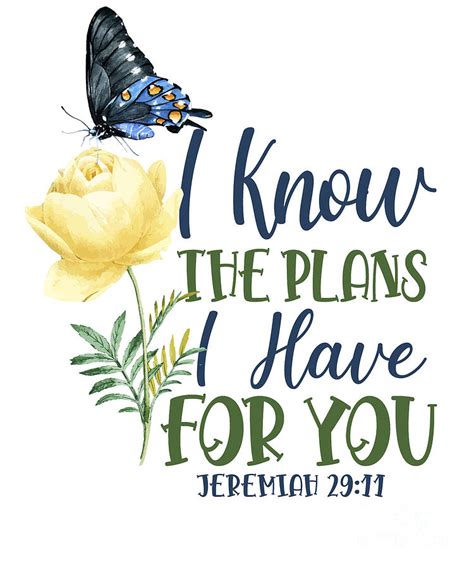 Bible Verse I Know The Plans I Have For You Jeremiah 2911 Butterfly