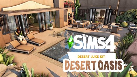 Desert Oasis The Sims 4 Desert Luxe Kit Speed Build Youtube