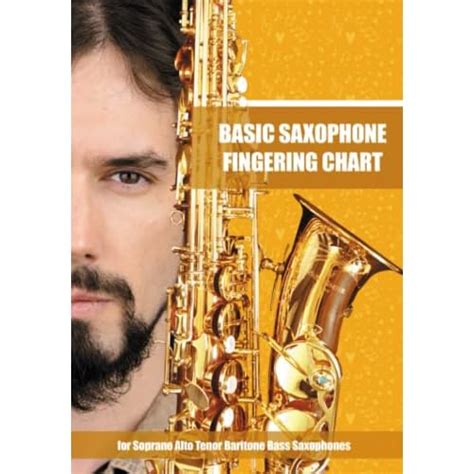 Buy Basic Saxophone Fingering Chart For Soprano Alto Tenor Baritone Bass Saxophones