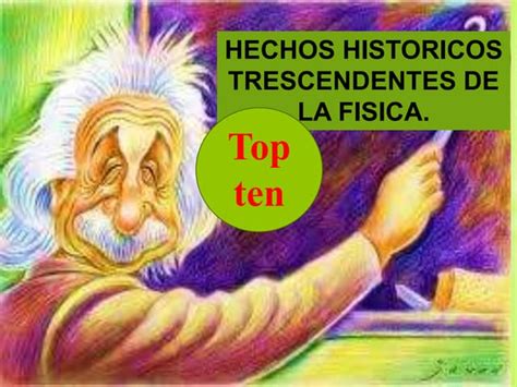 Hechos Historicos De La Fisicapresentacion Ppt