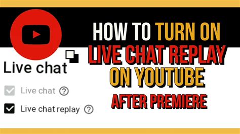 How To Enable Live Chat On Youtube Premiere Turn On Live Chat Replay On Youtube 2022 Deactivate