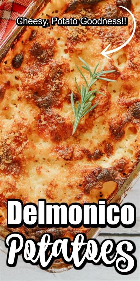 Delmonico Potatoes Are A Creamy Cheesy Side Dish With A Crumb Topping