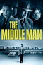 The Middle Man - Film online på Viaplay