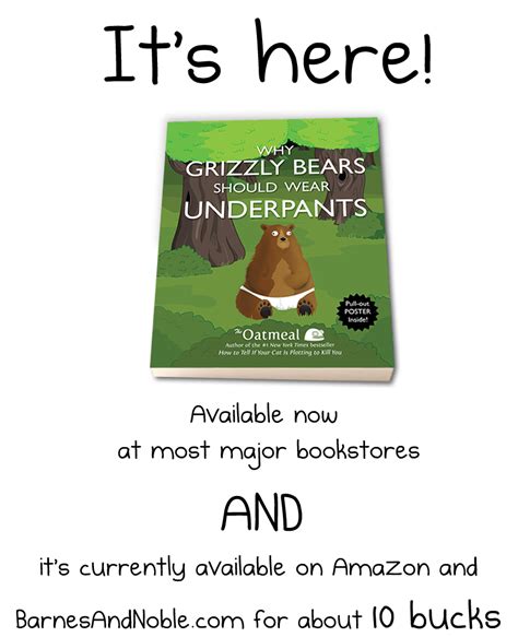 The Oatmeals New Book Is Here Why Grizzly Bears Should Wear