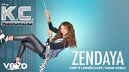 Zendaya - Keep It Undercover Chords - Chordify