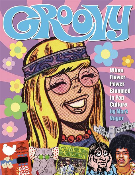 Twomorrows New Book Groovy Is A Far Out Trip Through Flower Power Pop