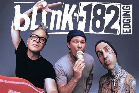 Listen To Blink 182s New Single Edging Live Love And Care