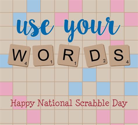 Use Your Words Happy Scrabble Day Free National Scrabble Day Ecards