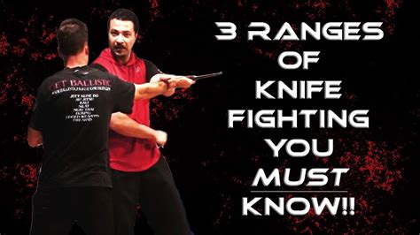Seminar Clip Ranges Of Knife Fighting Explained Youtube