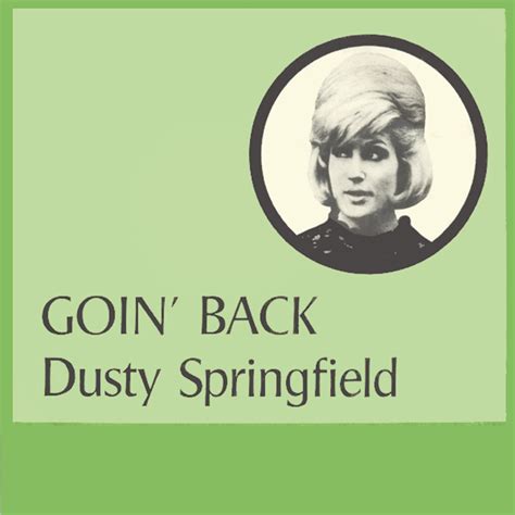 Albums That Should Exist Dusty Springfield Goin Back Various