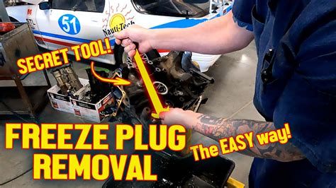 Engine Freeze Plug Removal The Easy Way Youtube