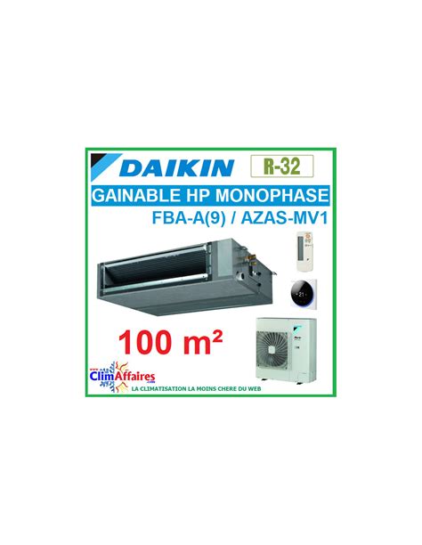 Daikin Climatisation Gainable Standard HP FBA100A AZAS100MV1