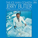 Ice Man Cometh/Butler: Jerry Butler, Jerry Butler: Amazon.fr: Musique