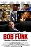 Película: Bob Funk (2009) | abandomoviez.net