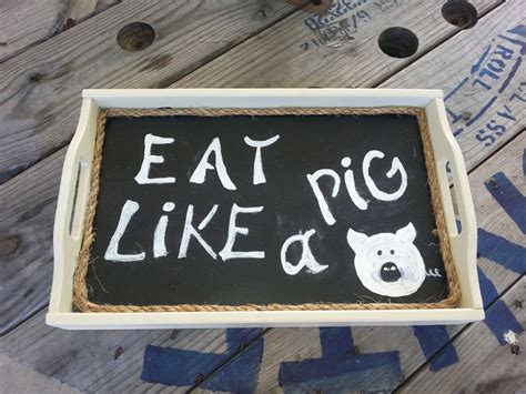 Eat Like A Pig Dinner Tray Drink Servercottage By Burlapnroses 4600